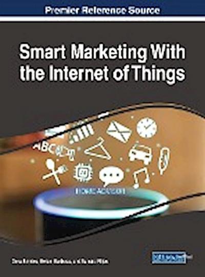 Smart Marketing With the Internet of Things - Belem Barbosa