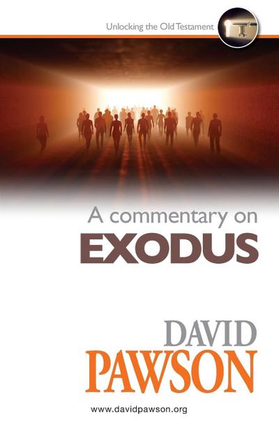A Commentary on Exodus - David Pawson