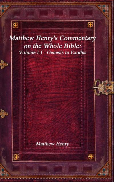 9781773561776-matthew-henry-s-commentary-on-the-whole-bible-volume-i
