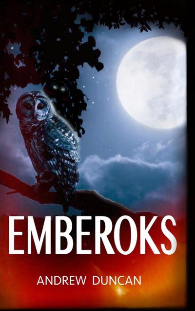 Emberoks - Andrew Duncan