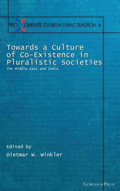 Towards a Culture of Co-Existence in Pluralistic Societies - Dietmar W. Winkler