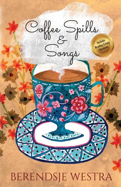 Coffee Spills & Songs
