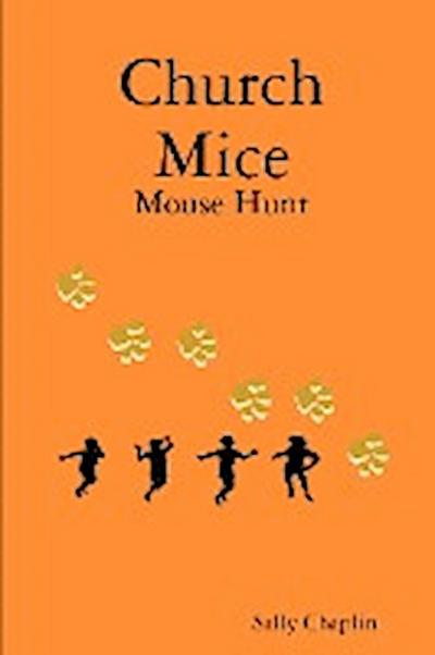 Church Mice 1 Mouse Hunt - Sally Chaplin