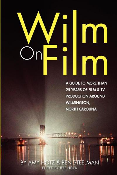 Wilm On Film - Jeff Hidek