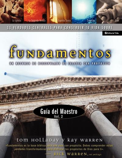 Fundamentos - Gu a del Maestro Vol. 2 : Un Recurso de Discipulado de Iglesia Con Prop Sito - Zondervan Publishing