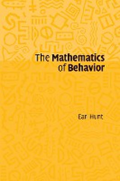 The Mathematics of Behavior - Earl Hunt