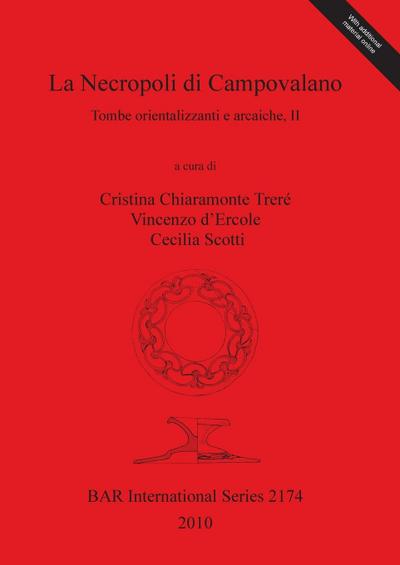 La Necropoli di Campovalano : Tombe orientalizzanti e arcaiche, II - Vincenzo D'Ercole