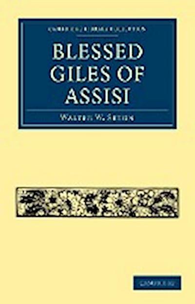 Blessed Giles of Assisi - Seton Walter W.