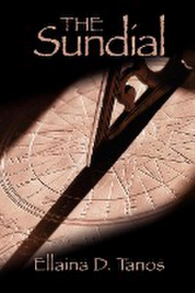 The Sundial - Ellaina D. Tanos