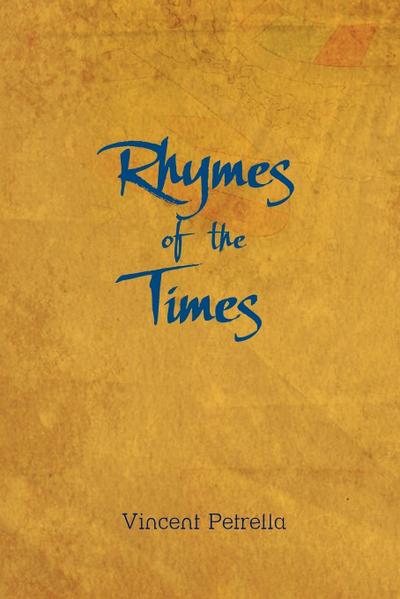 RHYMES of the TIMES - Vincent Petrella