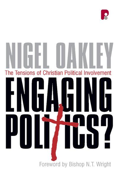 Engaging Politics - Nigel Oakley