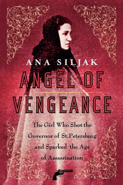 Angel of Vengeance - Ana Siljak