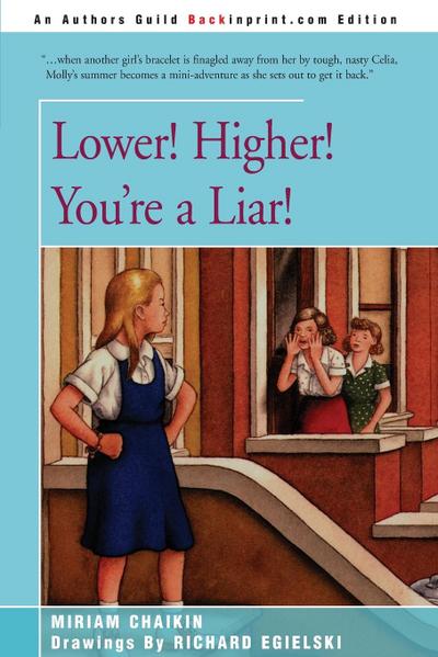 Lower! Higher! You're a Liar! - Miriam Chaikin