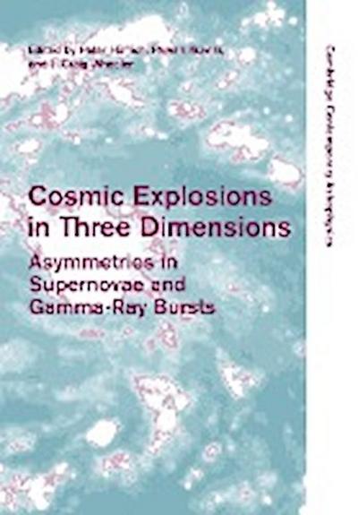 Cosmic Explosions in Three Dimensions : Asymmetries in Supernovae and Gamma-Ray Bursts - Peter H. Flich