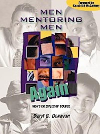 MEN MENTORING MEN, AGAIN - Daryl Donovan