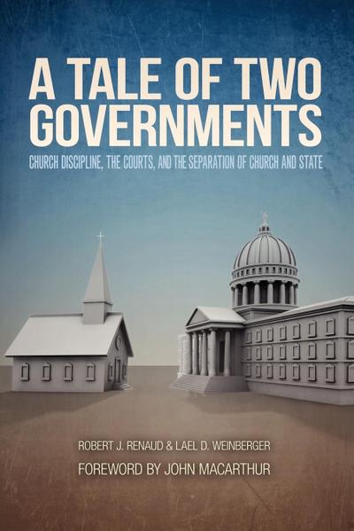 A Tale of Two Governments - Robert J Renaud