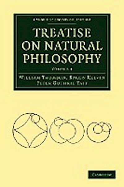 Treatise on Natural Philosophy - William Baron Thomson