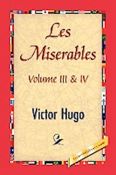 LES MISERABLES; VOLUME III & IV - Victor Hugo