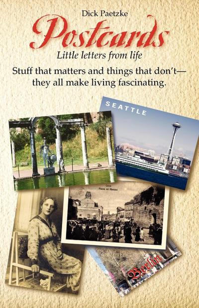 Postcards. Little Letters From Life - Dick Paetzke