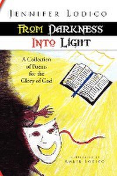 From Darkness Into Light - Jennifer Lodico