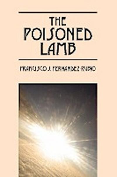 The Poisoned Lamb - Francisco J. Fernandez-Rubio