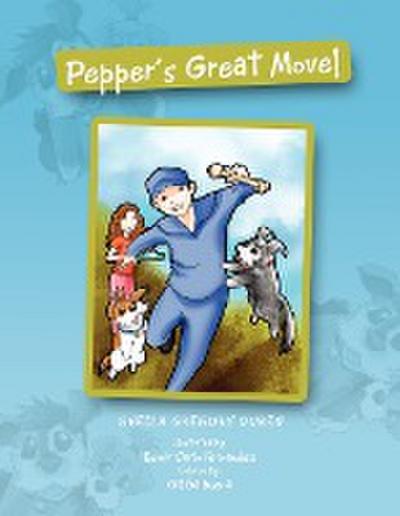 Pepper's Great Move! - Sheila Gregory Duren