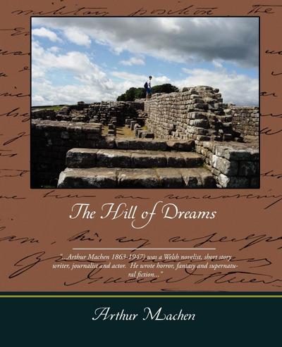 The Hill of Dreams - Arthur Machen