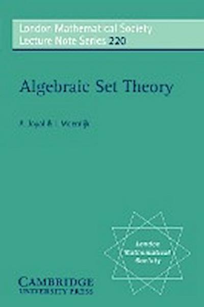 Algebraic Set Theory - Izak Moerdijk
