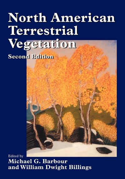 North American Terrestrial Vegetation - Michael G. Barbour