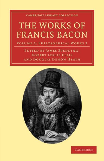 The Works of Francis Bacon - Volume 2 - Francis Bacon