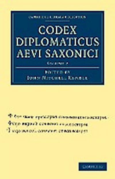 Codex Diplomaticus Aevi Saxonici - Volume 2 - John Mitchell Kemble