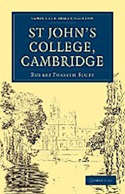 St John's College, Cambridge - Robert Forsyth Scott