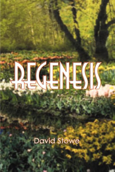 Regenesis - David Stowe