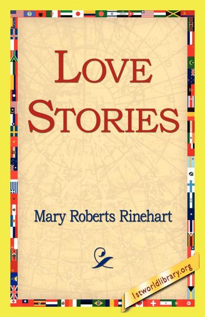 Love Stories - Mary Roberts Rinehart