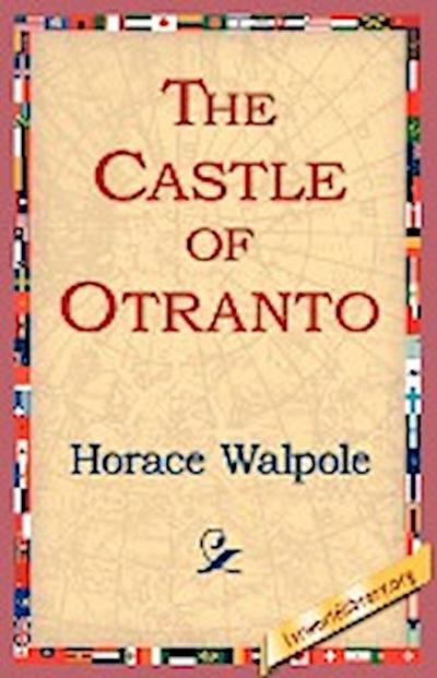 The Castle of Otranto - Horace Walpole