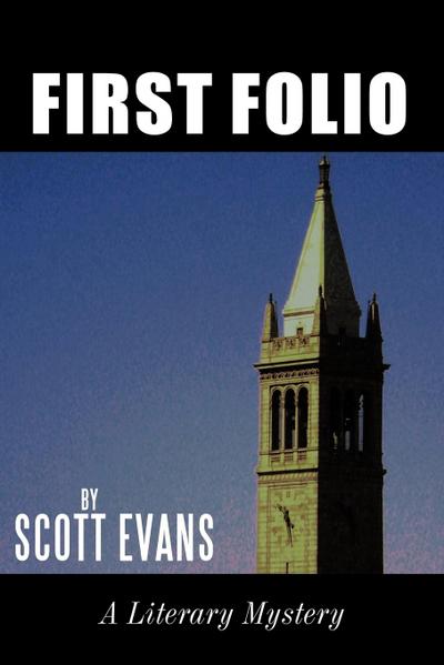 First Folio : A Literary Mystery - Scott Evans