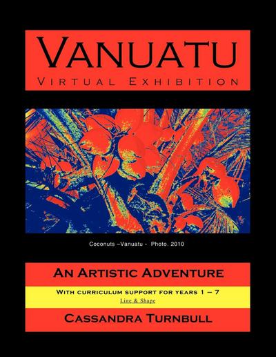 Vanuatu - Virtual Exhibition - Cassandra Turnbull