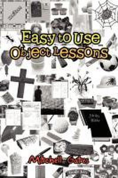 Easy to Use Object Lessons - Mitchell Gates