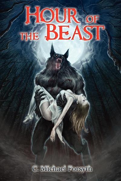 Hour of the Beast - Michael C. Forsyth