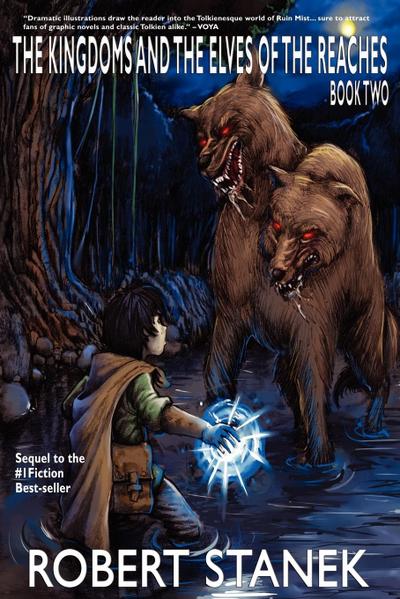 The Kingdoms and the Elves of the Reaches 2 : Keeper Martin's Tales Book 2 - Robert Stanek