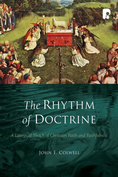 Rhythm Of Doctrine The - John E Colwell