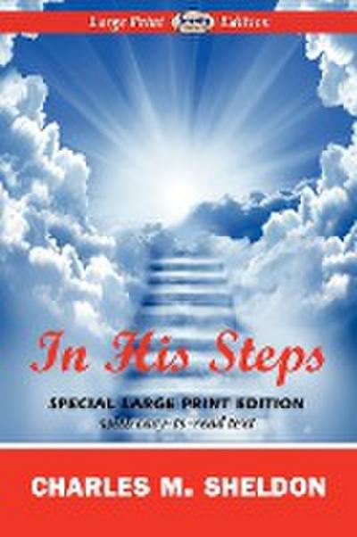 In His Steps - Charles M. Sheldon