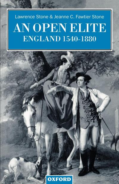 Open Elite : England 1540-1880 - Lawrence Stone