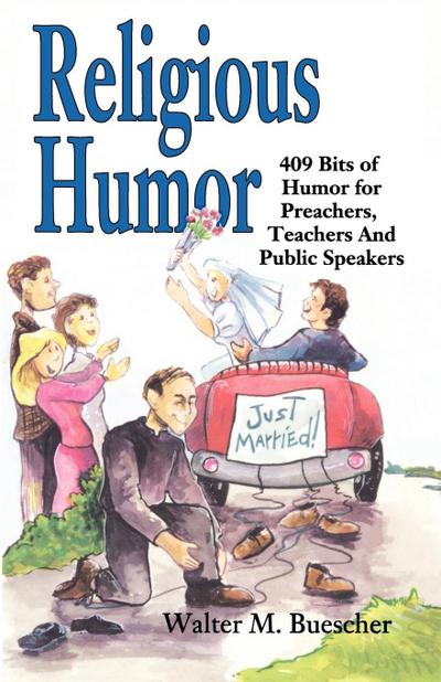 RELIGIOUS HUMOR - Walter M Buescher