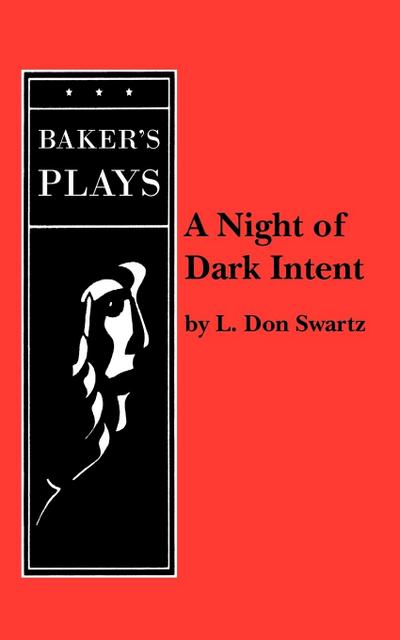 A Night of Dark Intent - L. Don Swartz