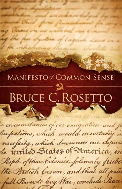 Manifesto of Common Sense - Bruce C. Rosetto