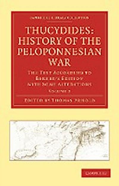 Thucydides : History of the Peloponnesian War - Volume 2 - Thomas Arnold