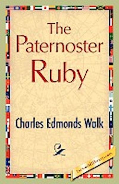 The Paternoster Ruby - Charles Edmonds Walk