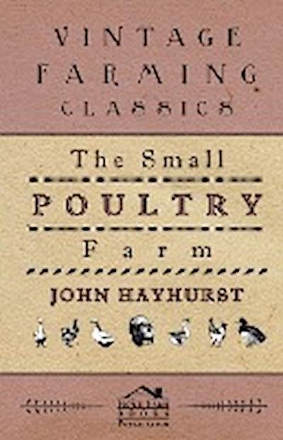 The Small Poultry Farm - John Hayhurst