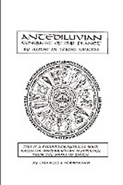 Antediluvian Conquest of Our Planet by Aliens in Flying Saucers - Charles L. Hammond